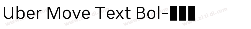 Uber Move Text Bol字体转换 Uber Move Text Bol字体转换